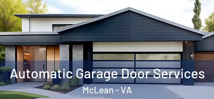  Automatic Garage Door Services McLean - VA