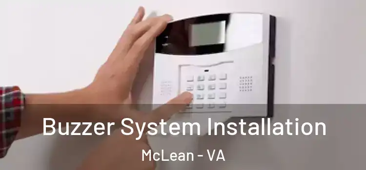 Buzzer System Installation McLean - VA