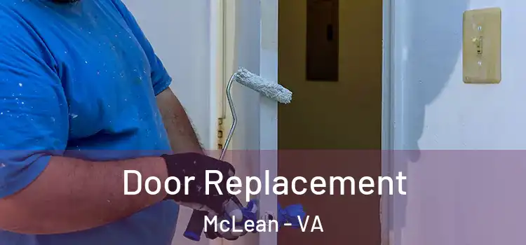 Door Replacement McLean - VA