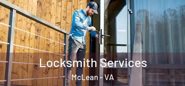 Locksmith Services McLean - VA