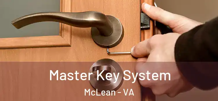 Master Key System McLean - VA