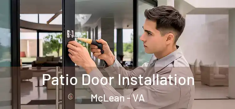 Patio Door Installation McLean - VA