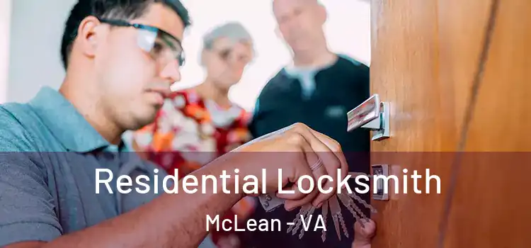 Residential Locksmith McLean - VA